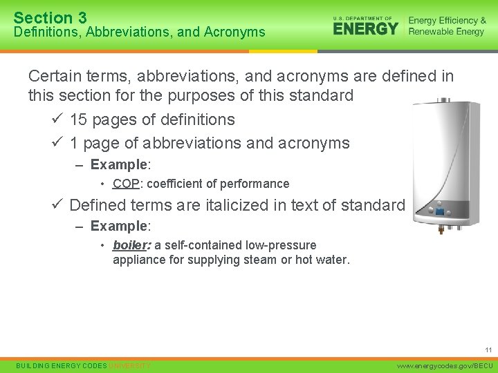 Section 3 Definitions, Abbreviations, and Acronyms Certain terms, abbreviations, and acronyms are defined in