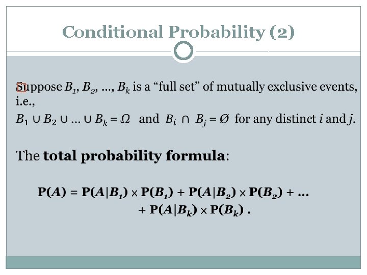 Conditional Probability (2) � 