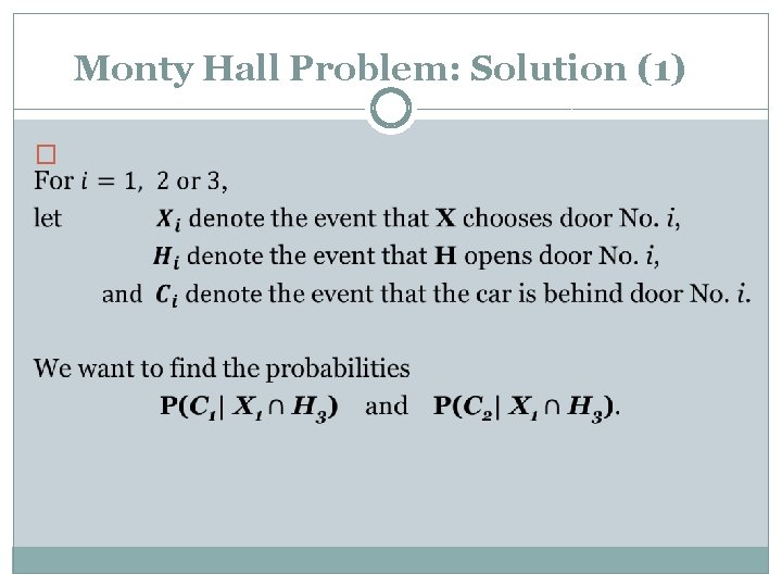 Monty Hall Problem: Solution (1) � 