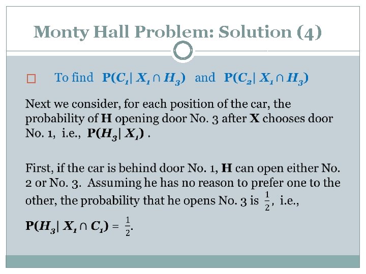 Monty Hall Problem: Solution (4) � 