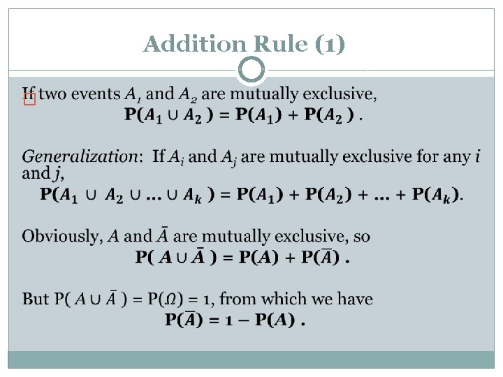 Addition Rule (1) �  Addition Rule (1) �