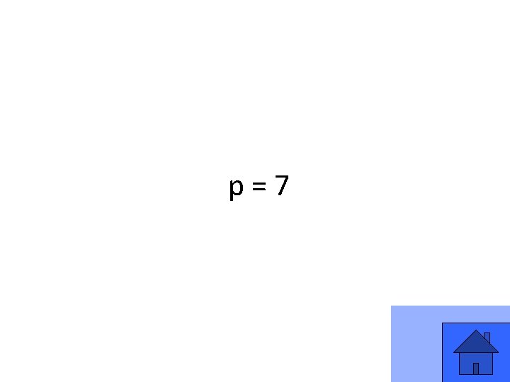 p=7 13 p=7 13
