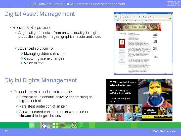 IBM Software Group | IBM Enterprise Content Management Digital Asset Management § Re-use &