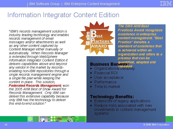 IBM Software Group | IBM Enterprise Content Management Information Integrator Content Edition “IBM's records
