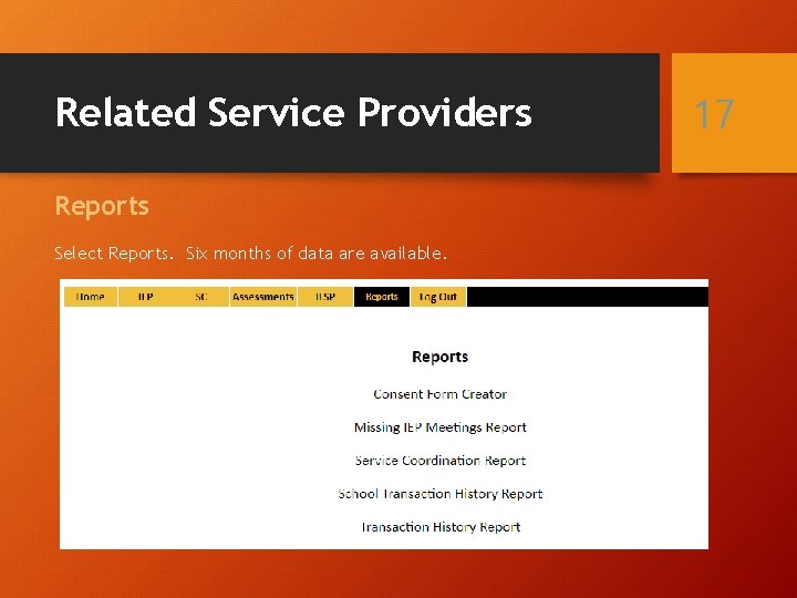 Related Service Providers Reports Select Reports. Six months of data are available. 17 