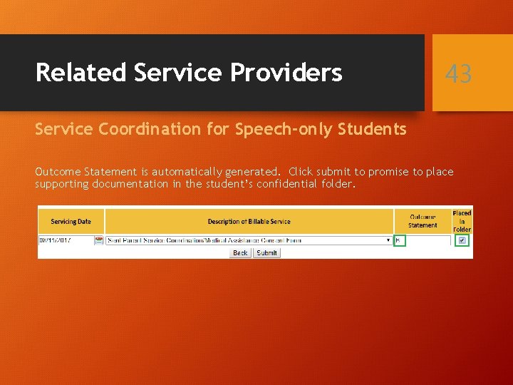 Related Service Providers 43 Service Coordination for Speech-only Students Outcome Statement is automatically generated.