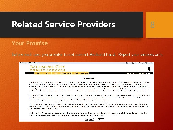 Related Service Providers 8 Your Promise Before each use, you promise to not commit