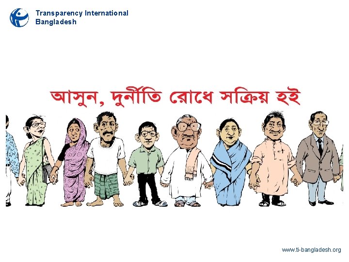 Transparency International Bangladesh www. ti-bangladesh. org 