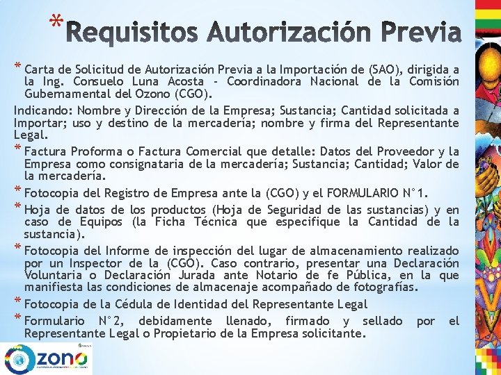 * * Carta de Solicitud de Autorización Previa a la Importación de (SAO), dirigida