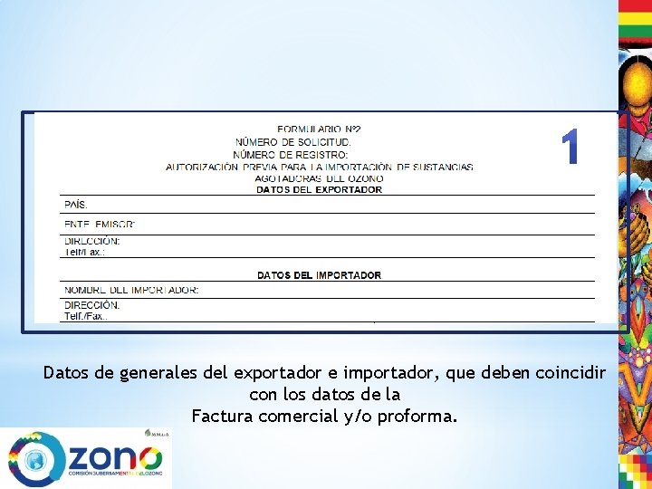 Datos de generales del exportador e importador, que deben coincidir con los datos de