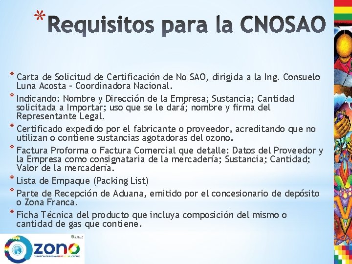 * * Carta de Solicitud de Certificación de No SAO, dirigida a la Ing.