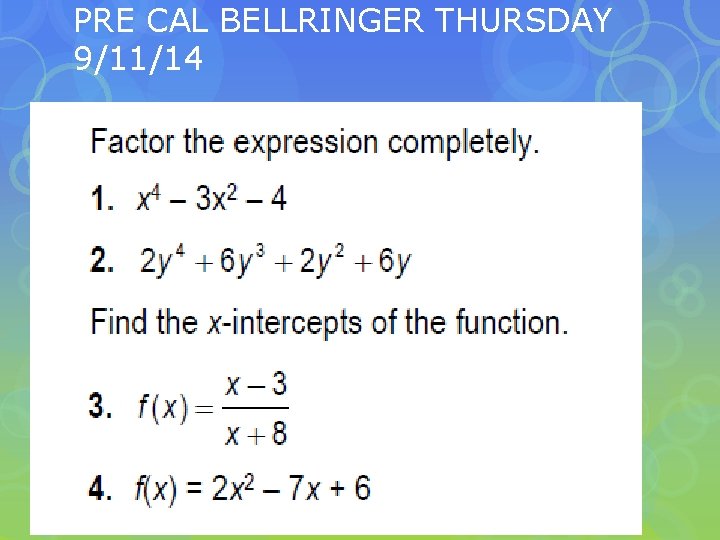 PRE CAL BELLRINGER THURSDAY 9/11/14 