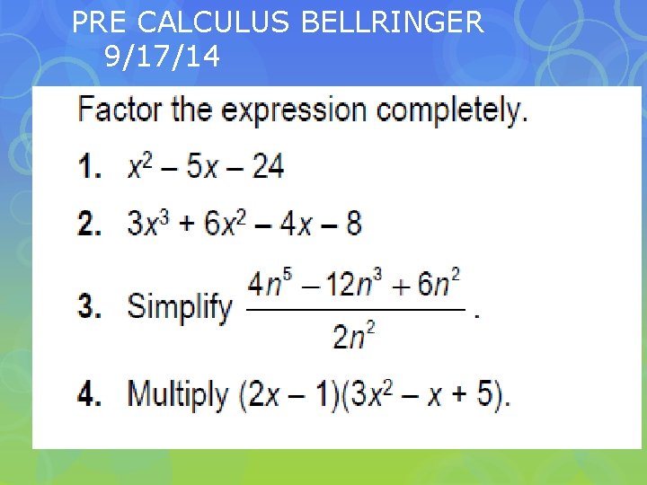 PRE CALCULUS BELLRINGER 9/17/14 