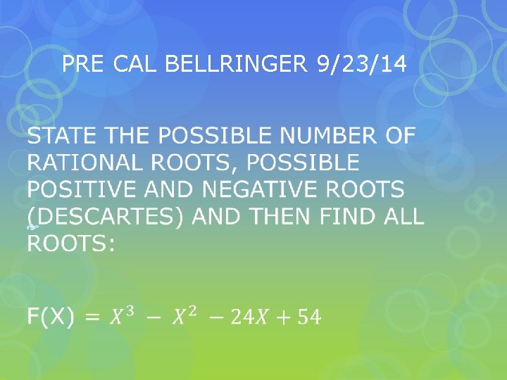 PRE CAL BELLRINGER 9/23/14 