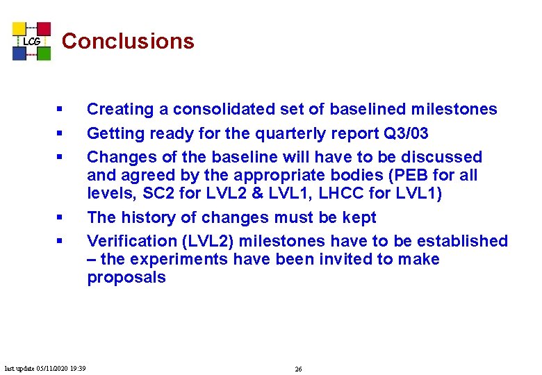 LCG Conclusions § § § last update 05/11/2020 19: 39 Creating a consolidated set