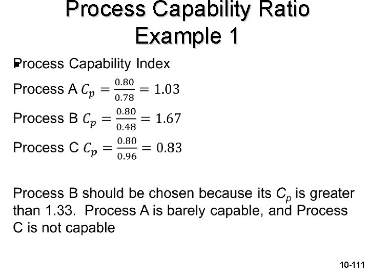 Process Capability Ratio Example 1 § 10 -111 