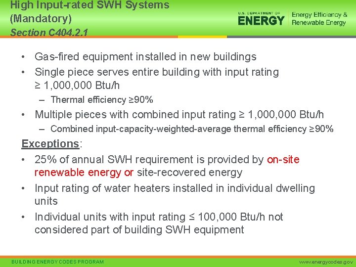 High Input-rated SWH Systems (Mandatory) Section C 404. 2. 1 • Gas-fired equipment installed