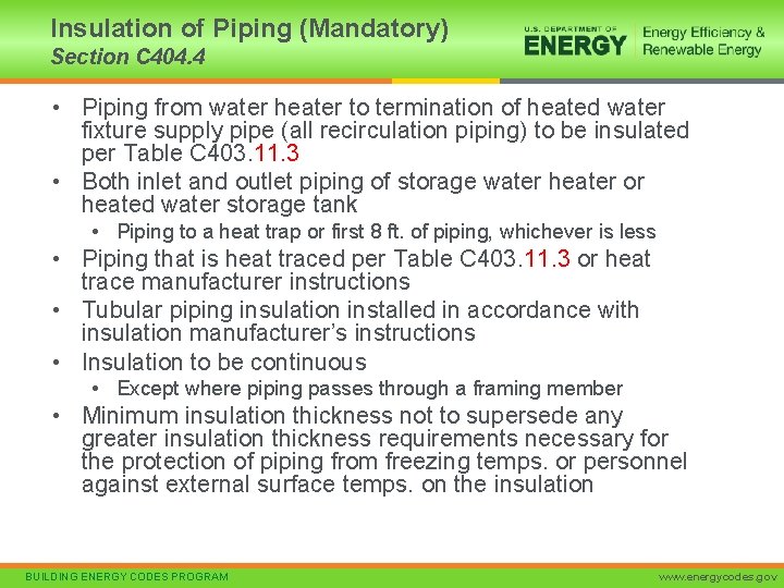 Insulation of Piping (Mandatory) Section C 404. 4 • Piping from water heater to