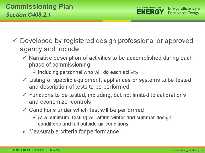 Commissioning Plan Section C 408. 2. 1 ü Developed by registered design professional or