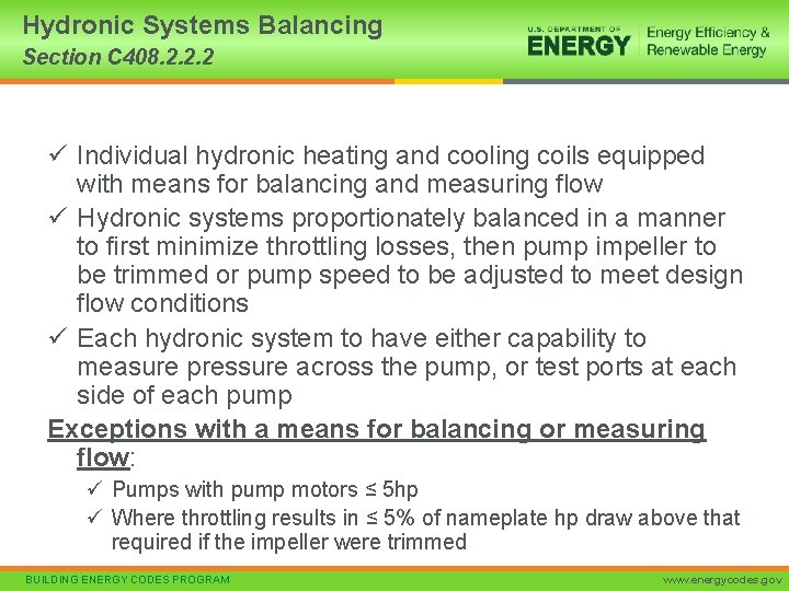 Hydronic Systems Balancing Section C 408. 2. 2. 2 ü Individual hydronic heating and