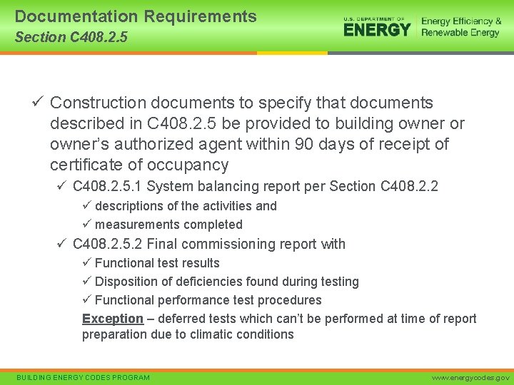 Documentation Requirements Section C 408. 2. 5 ü Construction documents to specify that documents