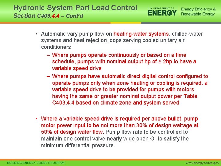 Hydronic System Part Load Control Section C 403. 4. 4 – Cont’d • Automatic