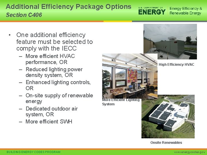 Additional Efficiency Package Options Section C 406 • One additional efficiency feature must be