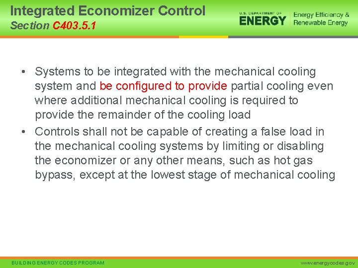 Integrated Economizer Control Section C 403. 5. 1 • Systems to be integrated with