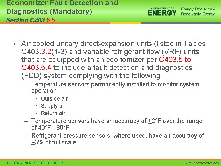 Economizer Fault Detection and Diagnostics (Mandatory) Section C 403. 5. 5 • Air cooled