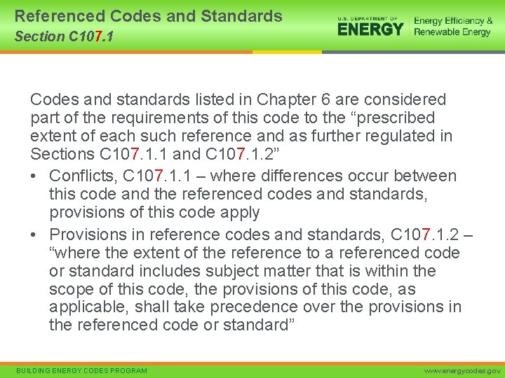 Referenced Codes and Standards Section C 107. 1 Codes and standards listed in Chapter