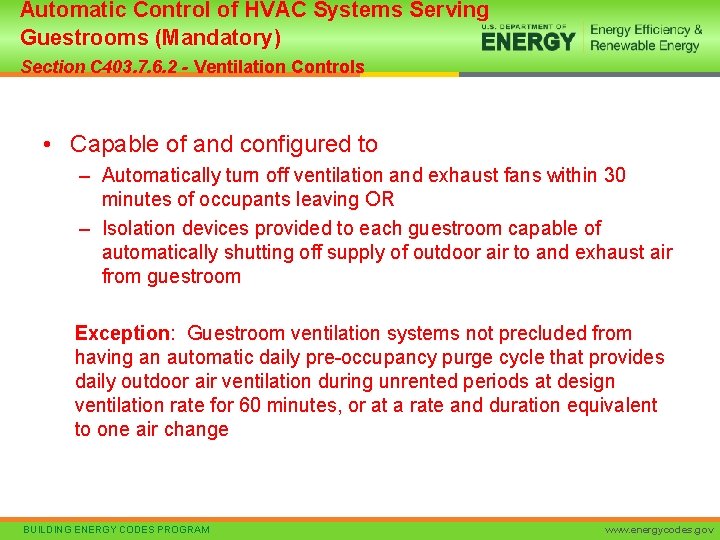 Automatic Control of HVAC Systems Serving Guestrooms (Mandatory) Section C 403. 7. 6. 2