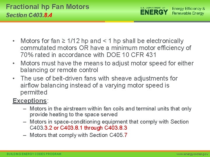 Fractional hp Fan Motors Section C 403. 8. 4 • Motors for fan ≥