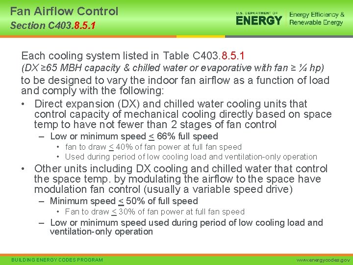 Fan Airflow Control Section C 403. 8. 5. 1 Each cooling system listed in