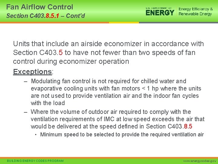 Fan Airflow Control Section C 403. 8. 5. 1 – Cont’d Units that include