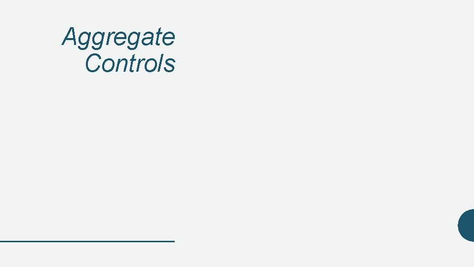 Aggregate Controls 