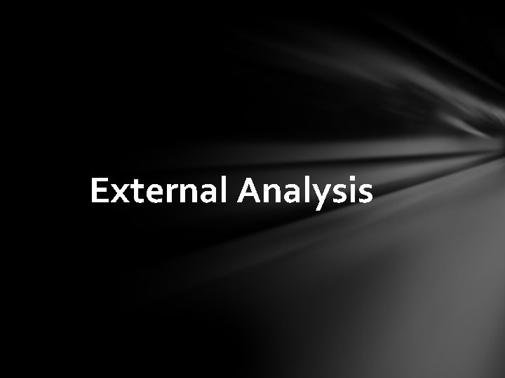 External Analysis 