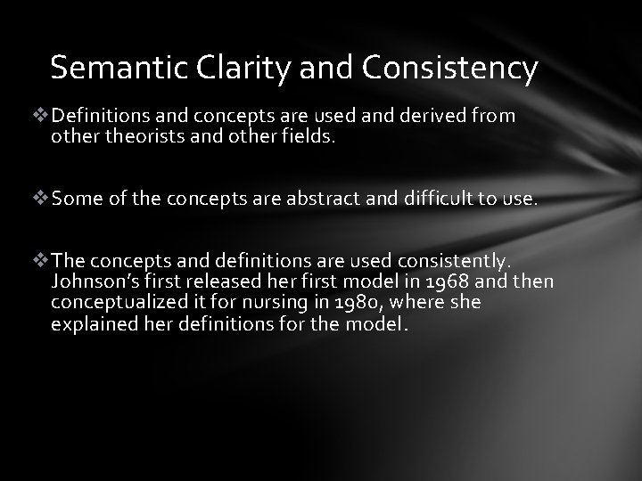 Semantic Clarity and Consistency v. Definitions and concepts are used and derived from other