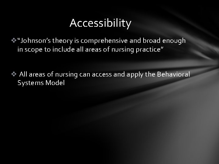 Accessibility v“Johnson’s theory is comprehensive and broad enough in scope to include all areas