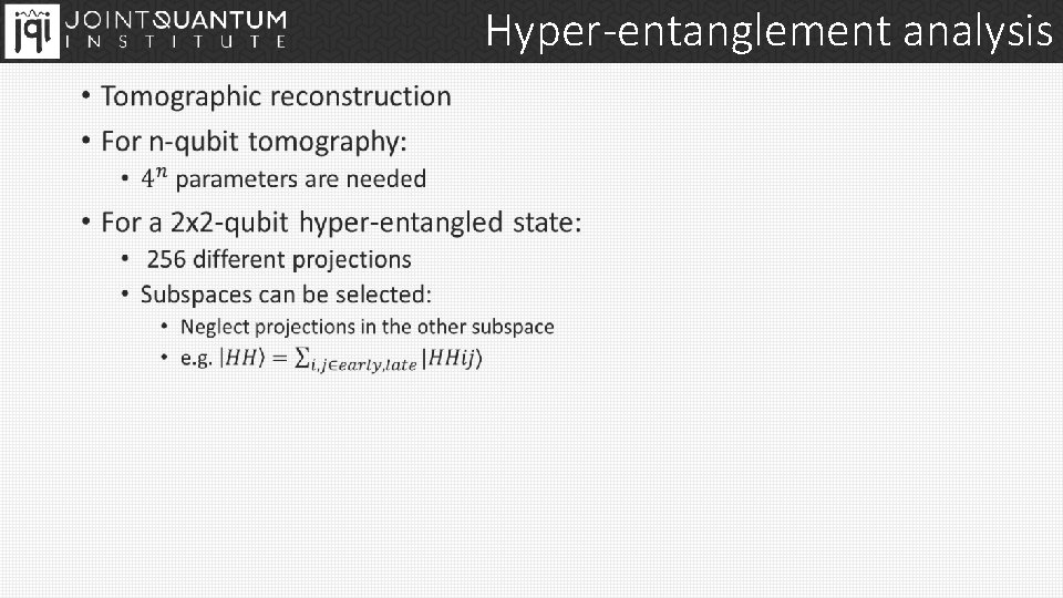 Hyper-entanglement analysis • 