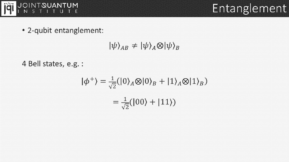 Entanglement • 
