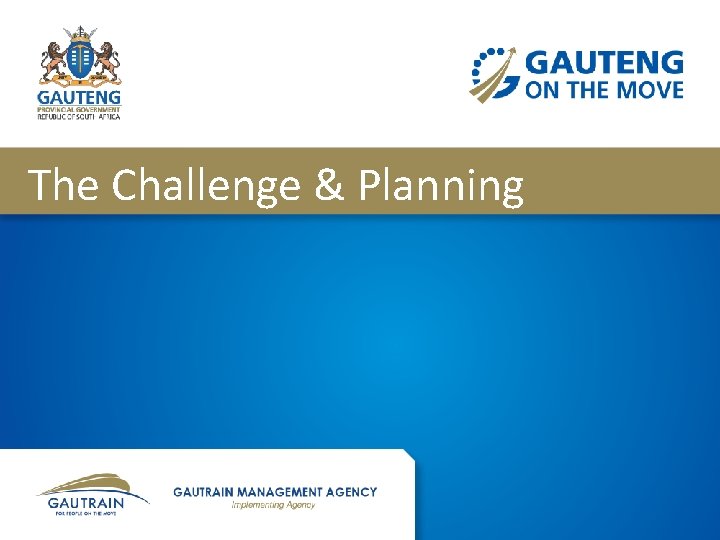 The Challenge & Planning 