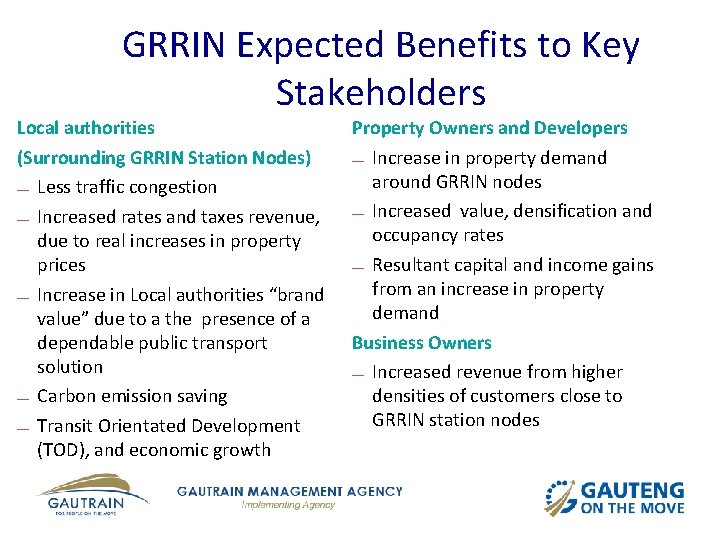 GRRIN Expected Benefits to Key Stakeholders Local authorities (Surrounding GRRIN Station Nodes) — Less