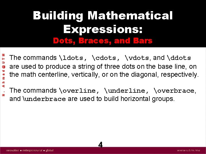 Building Mathematical Expressions: N. A h m a d @ U T M Dots,