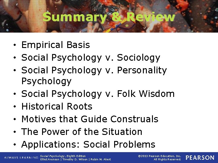 Summary & Review • Empirical Basis • Social Psychology v. Sociology • Social Psychology