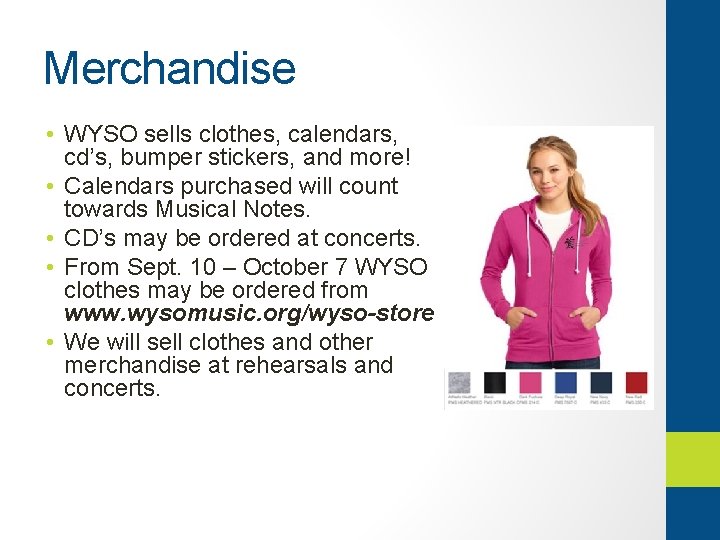 Merchandise • WYSO sells clothes, calendars, cd’s, bumper stickers, and more! • Calendars purchased