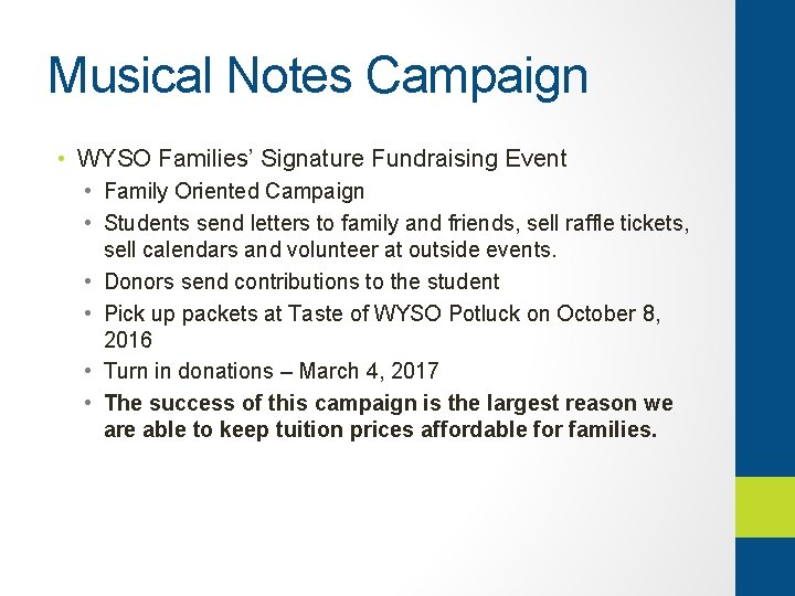 Musical Notes Campaign • WYSO Families’ Signature Fundraising Event • Family Oriented Campaign •