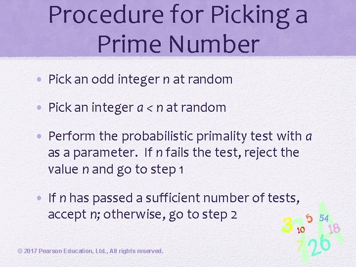 Procedure for Picking a Prime Number • Pick an odd integer n at random