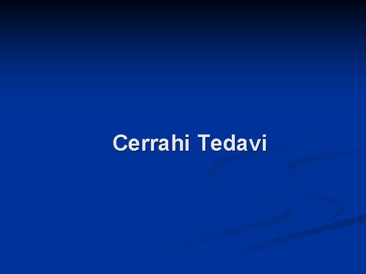 Cerrahi Tedavi 