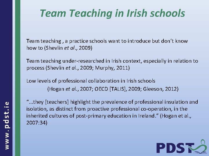 Team Teaching in Irish schools Team teaching , a practice schools want to introduce