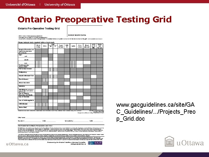 Ontario Preoperative Testing Grid www. gacguidelines. ca/site/GA C_Guidelines/. . . /Projects_Preo p_Grid. doc u.